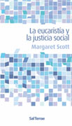 La eucaristía y la justicia social, por Margaret Scott